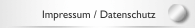 Impressum / Datenschutz